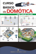 Curso basico de domotica (Spanish Edition)
