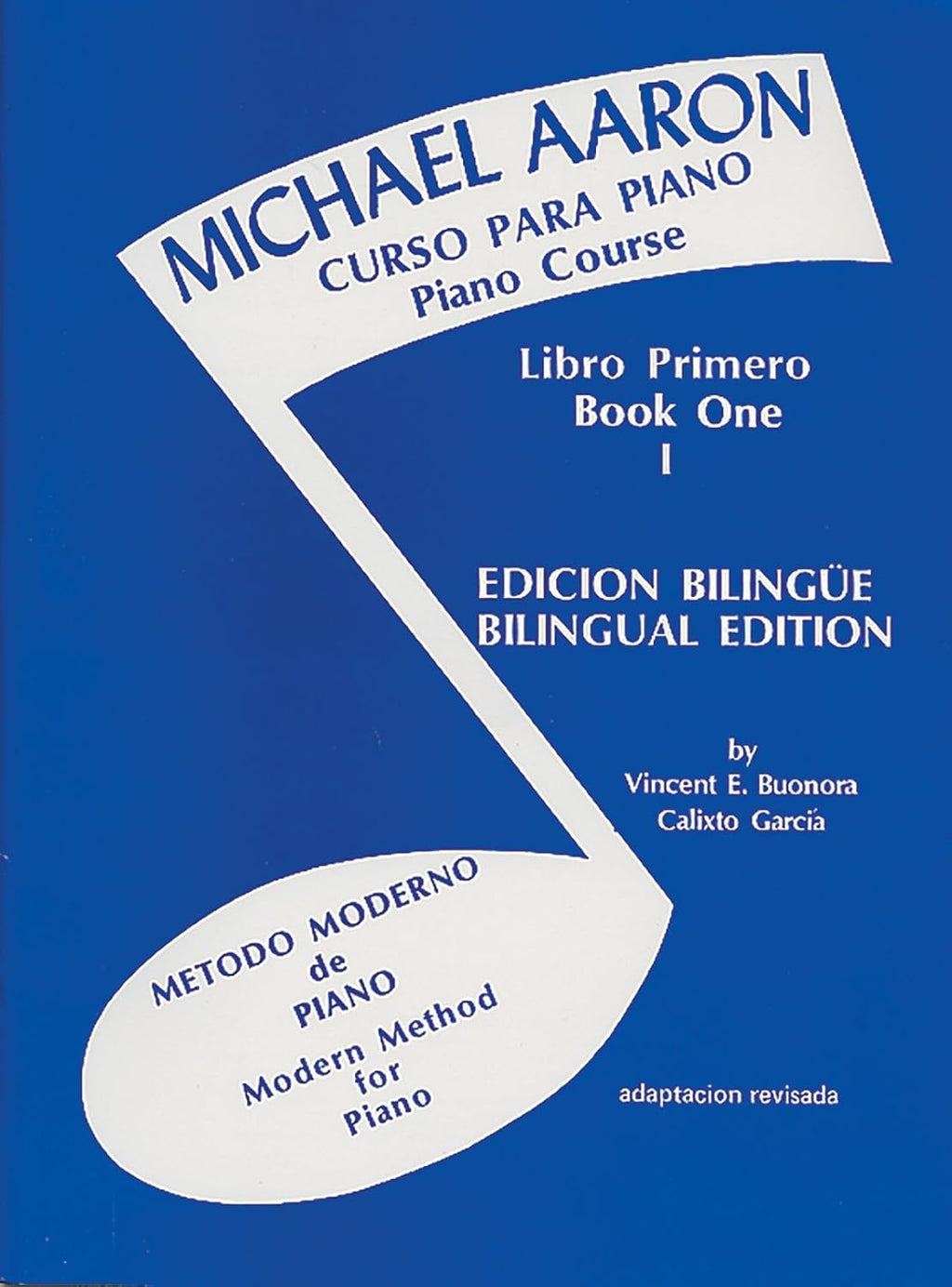 Michael Aaron Piano Course (Curso Para Piano), Bk 1: Spanish, English Language Edition (Spanish Edition)