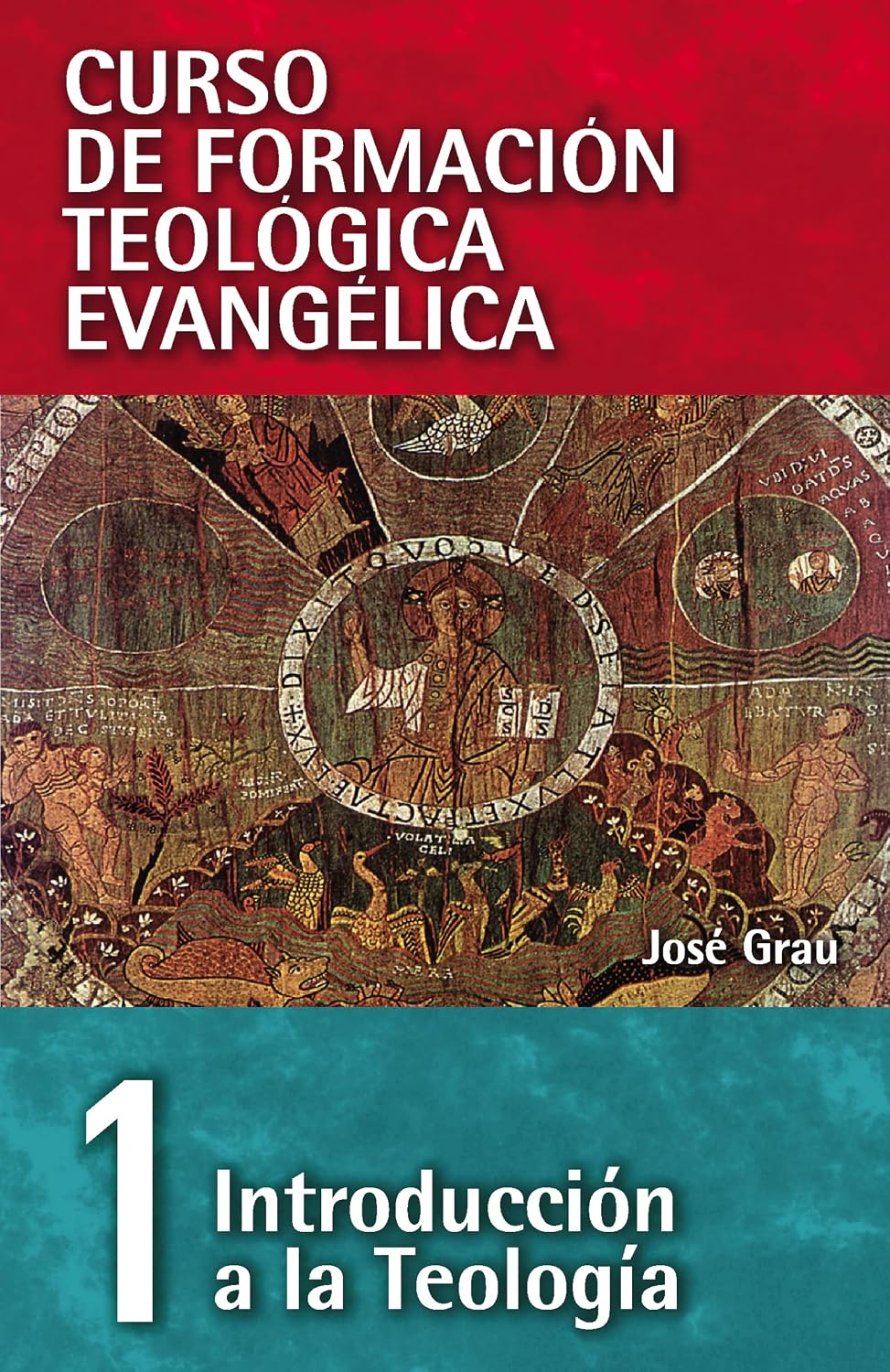 CFT 01- Introducción a la teología (Curso de formación teología evangélica) (Spanish Edition)